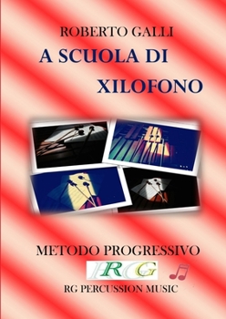 Paperback A Scuola Di Xilofono [Italian] Book