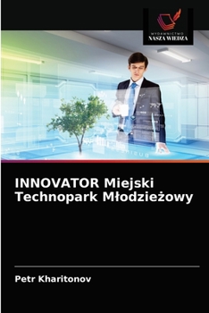 Paperback INNOVATOR Miejski Technopark Mlodzieżowy [Polish] Book