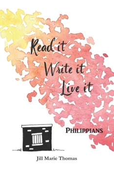 Paperback Read It, Write It, Live It Philippians Book