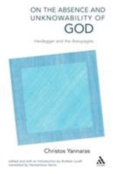 Paperback On the Absence and Unknowability of God: Heidegger and the Areopagite Book