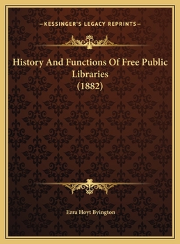 History And Functions Of Free Public Libraries