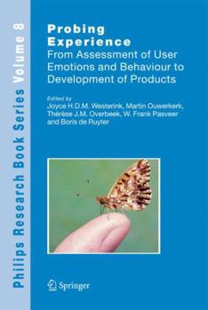 Paperback Probing Experience: From Assessment of User Emotions and Behaviour to Development of Products Book