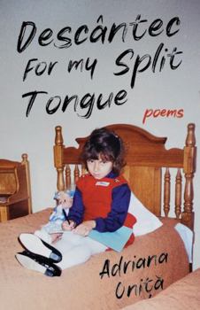 Paperback Descântec for My Split Tongue Book