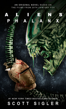Aliens: Phalanx - Book  of the Aliens / Predator / Prometheus Universe