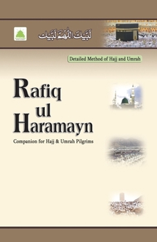 Rafiq-Ul-Haramain (Middle English Edition)