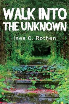 Paperback Walk Into the Unknown Book