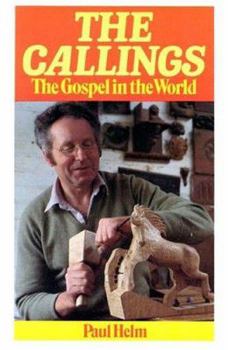 Paperback Callings Gospel in the World: Book