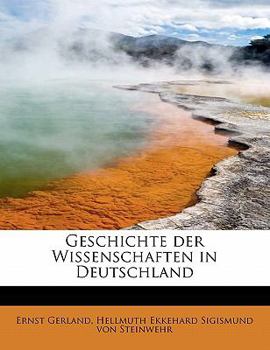 Paperback Geschichte Der Wissenschaften in Deutschland [German] Book