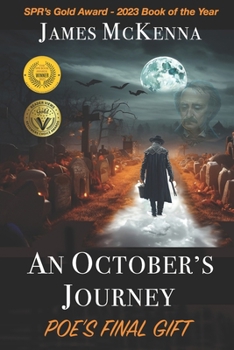 Paperback An October's Journey: Poe's Final Gift Book