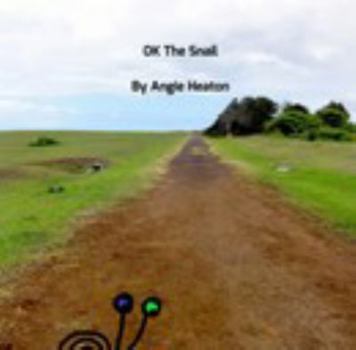 Paperback Ok the Snail Book