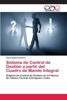 Paperback Sistema de Control de Gestión a partir del Cuadro de Mando Integral [Spanish] Book