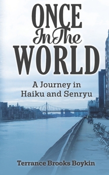 Paperback Once In The World... A Journey in Haiku and Senryu Book