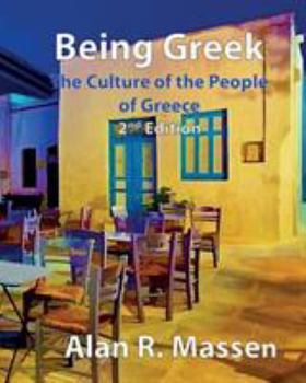 Paperback Being Greek - The Culture of the People of Greece Book