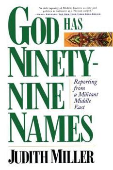 Paperback God Has Ninety-Nine Names: Reporting from a Militant Middle East Book
