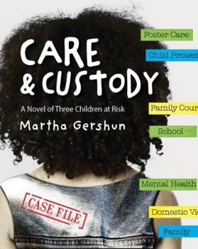 Paperback Care & Custody: A Novel of Three Children at Risk Book