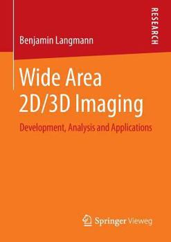 Paperback Wide Area 2d/3D Imaging: Development, Analysis and Applications Book
