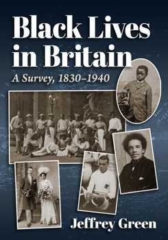 Paperback Black Lives in Britain: A Survey, 1830-1940 Book