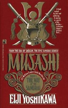 Musashi Book One: The Way of the Samurai - Book #1 of the Trilogía Musashi