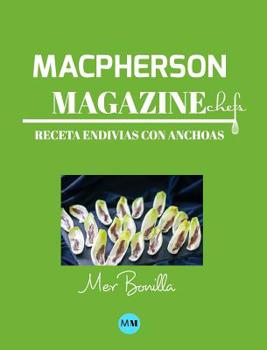 Hardcover Macpherson Magazine Chef's - Receta Endivias con anchoas [Spanish] Book
