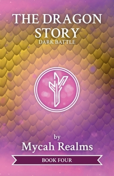 Paperback The Dragon Story: Dark Battle Book
