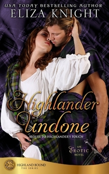 Highlander Undone - Book #5 of the Highland Bound