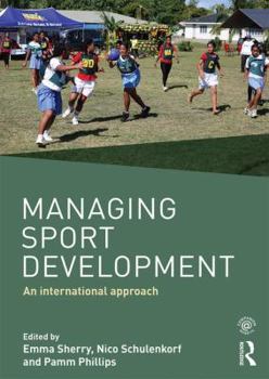 Paperback Managing Sport Development: An international approach Book