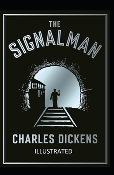 Paperback The Signal-Man Illustrated Book