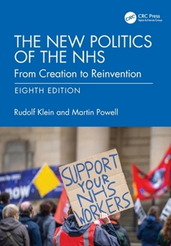 Paperback The New Politics of the NHS: From Creation to Reinvention Book