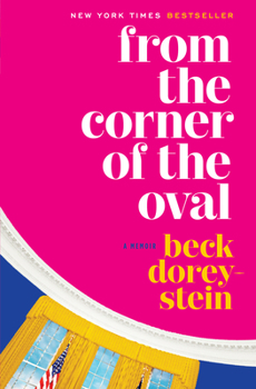 Hardcover From the Corner of the Oval: A Memoir Book
