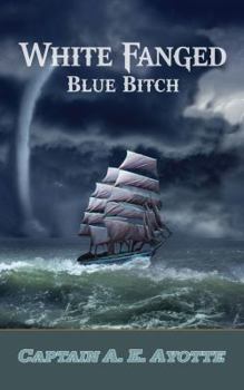 Hardcover White Fanged Blue Bitch Book