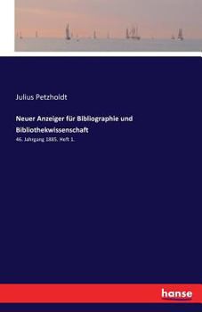 Neuer Anzeiger Fur Bibliographie Und Bibliothekwissenschaft