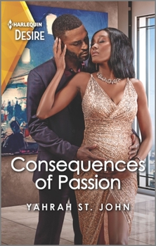 Mass Market Paperback Consequences of Passion: A Sensual Pregnancy Romance Book