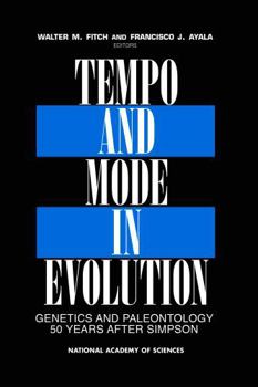 Hardcover Tempo and Mode in Evolution: Genetics and Paleontology 50 Years After Simpson Book