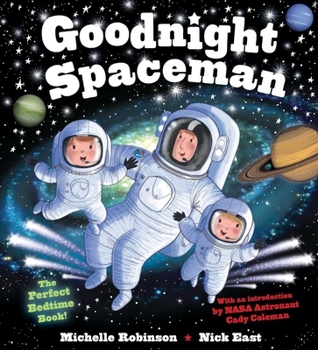 Paperback Goodnight Spaceman: The Perfect Bedtime Book! Book