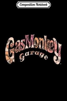 Composition Notebook: Gas Monkey Garage Floral Logo Premium  Journal/Notebook Blank Lined Ruled 6x9 100 Pages