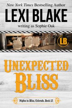 Unexpected Bliss - Book #13 of the Nights in Bliss, Colorado