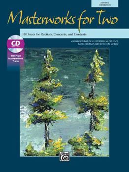 Paperback Masterworks for Two: 10 Duets for Recitals, Concerts, and Contests, Book & CD [With CD (Audio)] Book