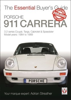 Paperback Porsche 911 Carrera 3.2: Coupé, Targa, Cabriolet & Speedster: Model Years 1984 to 1989 Book