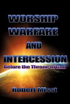 Paperback Worship, Warfare & Intercession Book