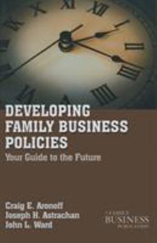 Paperback Developing Family Business Policies: Your Guide to the Future Book