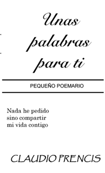 Paperback Unas palabras para ti [Spanish] Book