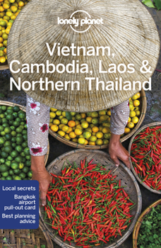 Lonely Planet Vietnam, Cambodia, Laos  Northern Thailand - Book  of the Lonely Planet