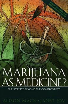 Paperback Marijuana as Medicine?: The Science Beyond the Controversy Book