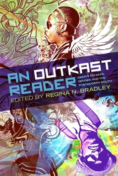 Hardcover An Outkast Reader: Essays on Race, Gender, and the Postmodern South Book