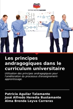 Paperback Les principes andragogiques dans le curriculum universitaire [French] Book