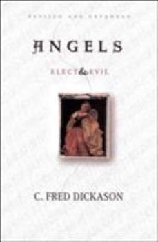 Paperback Angels Elect and Evil Book