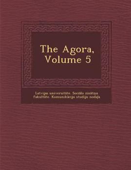 Paperback The Agora, Volume 5 Book