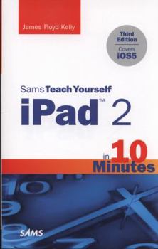 Paperback Sams Teach Yourself Ipad 2 in 10 Minutes (Covers Ios5) Book
