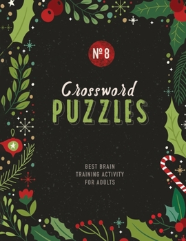Paperback Crossword Puzzles: Best Brain Training Activity For Adults (Volume 8) Book