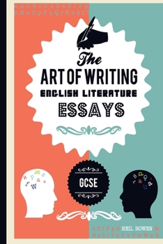Paperback The Art of writing English Literature essays, for GCSE Book